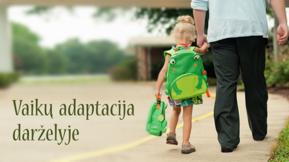 Vaikų adaptacija darželyje