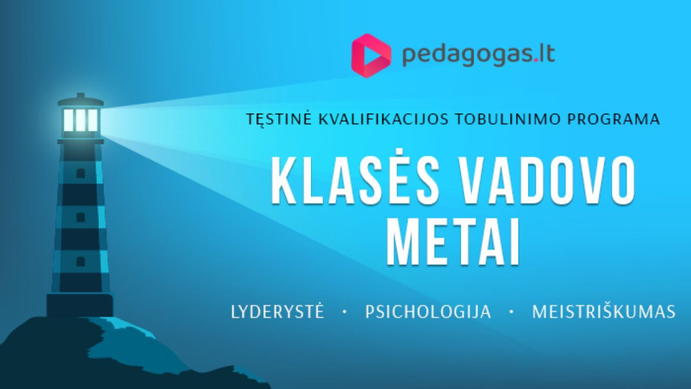 KLASĖS VADOVO METAI