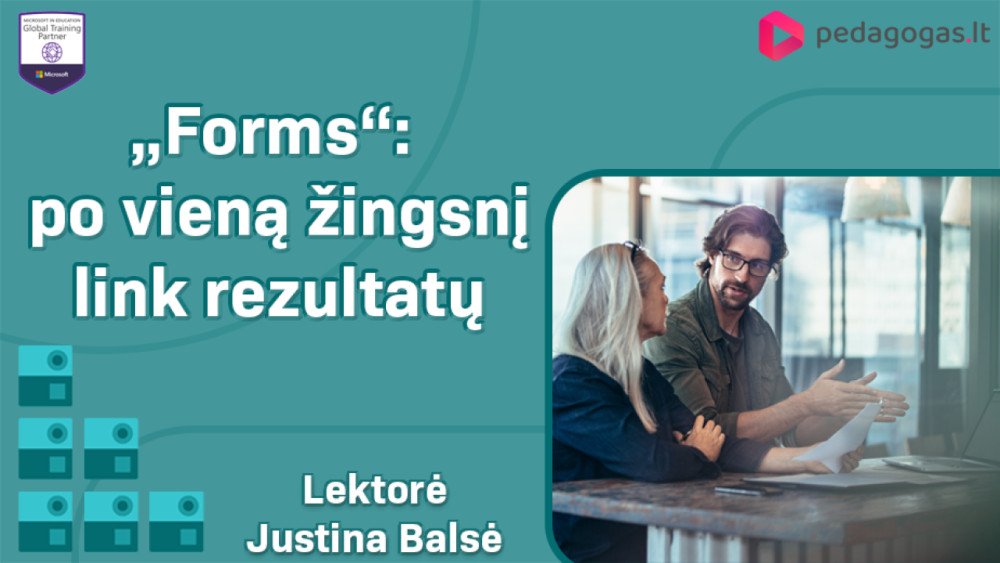 „Forms“: po vieną žingsnį link rezultatų