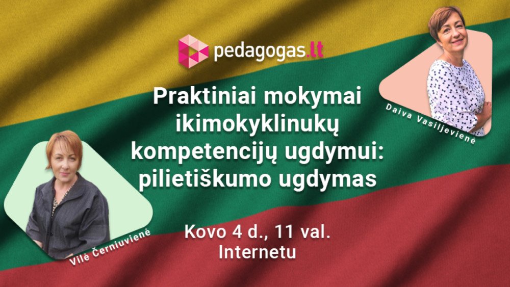 Praktiniai mokymai ikimokyklinukų kompetencijų ugdymui: pilietiškumo ugdymas