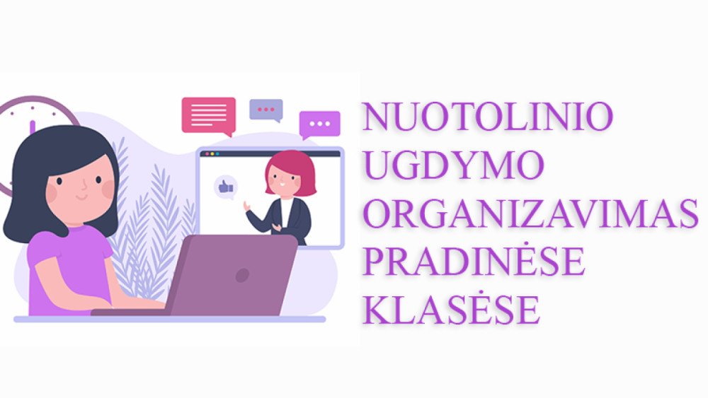 4 modulis: Nuotolinio ugdymo organizavimas pradinėse klasėse. Praktinė pedagogų patirtis (4val. 211000994)